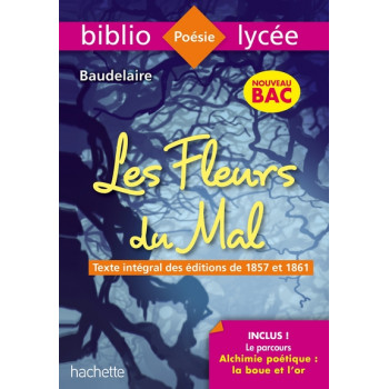 Bibliolycée - Les Fleurs du mal, Charles Baudelaire - BAC 2022