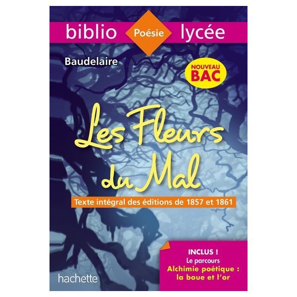 Bibliolycée - Les Fleurs du mal, Charles Baudelaire - BAC 2022