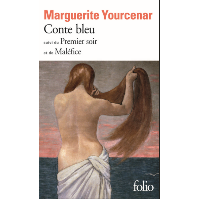Conte bleu / Le Premier soir / Maléfice