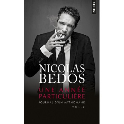 Journal d'un mythomane vol.2. Une année particulière