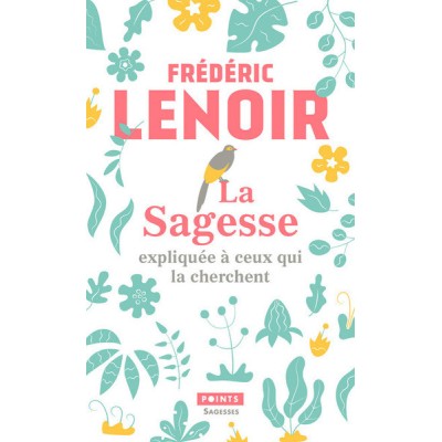 La Sagesse expliquée à ceux qui la cherchent