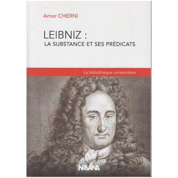 Leibniz : la substance et ses prédicats