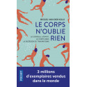 Le corps n'oublie rien
