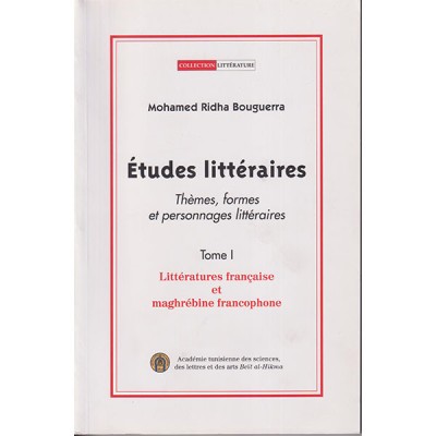Études littéraires les deux tomes