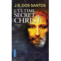 L'Ultime secret du Christ