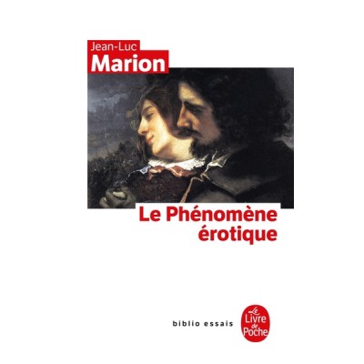 Le phénomène érotique - Six méditations