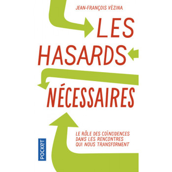 Les hasards nécessaires