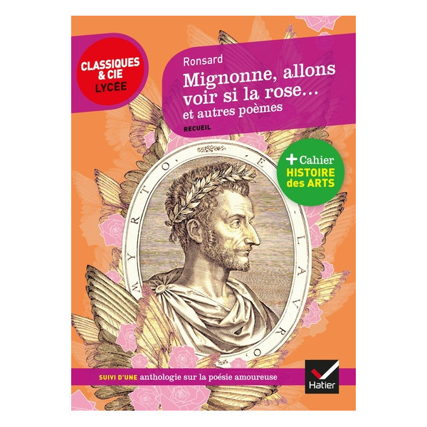 Anthologie de poésie d'amour (Edition pédagogique): Dossier thématique :  Dire l'amour