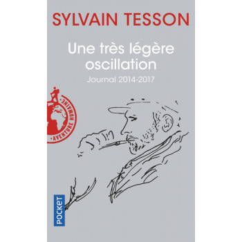 Une très légère oscillation - Journal 2014-2017