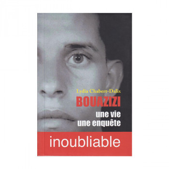 Bouazizi, Une vie une enquête