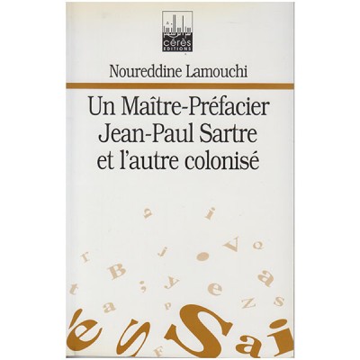 Un Maître-préfacier : Jean-Paul Sartre et l'autre colonisé