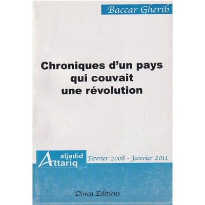 Chroniques d'un pays qui couvait une révolution