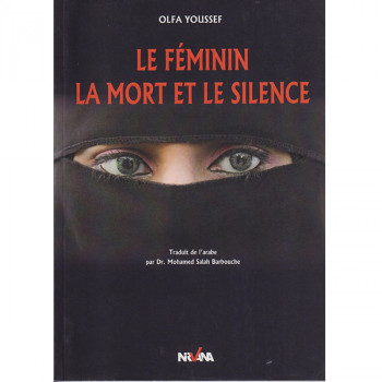 Le féminin la mort et le silence Approche psychanalytique de quelques hadiths du messager