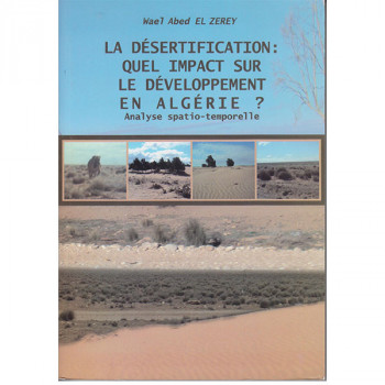 La désertification : Quel impact sur le développement en Algérie ?