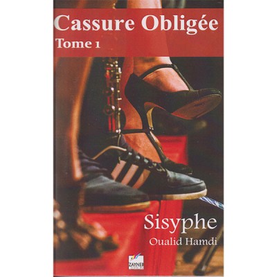 Cassure obligée Tome 1 Sisyphe