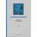 Mahmoud Messaidi : Œuvres Complètes 4