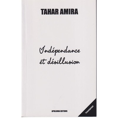 Indépendance et désillusion
