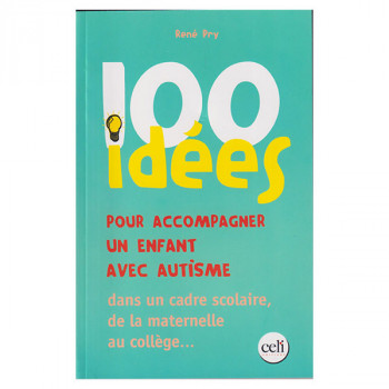 100 idées pour accompagner...