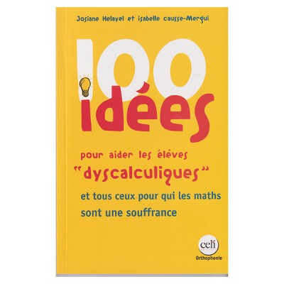100 idées pour aider les éléves dyscalculiques