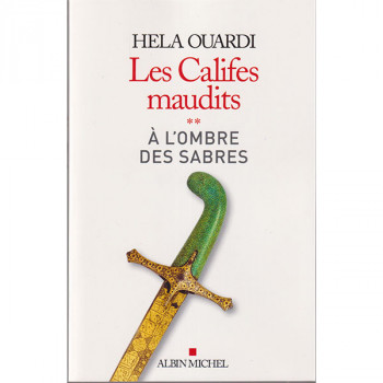 Les califes maudits Tome 2