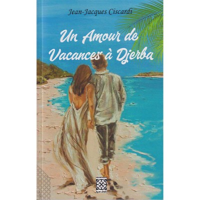Un amour de vacances à Djerba