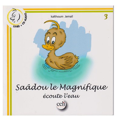 Saâdou le magnifique écoute l'eau