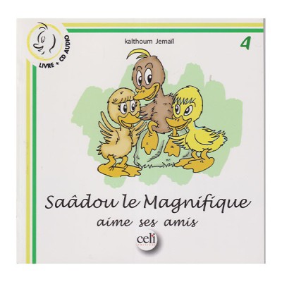 Saâdou le magnifique aime ses amis