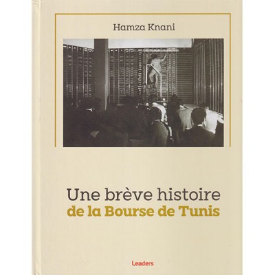 Une bréve histoire de la bourse de Tunis