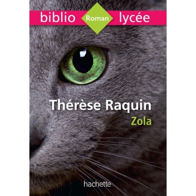 BiblioLycée - Thérèse Raquin, Emile Zola