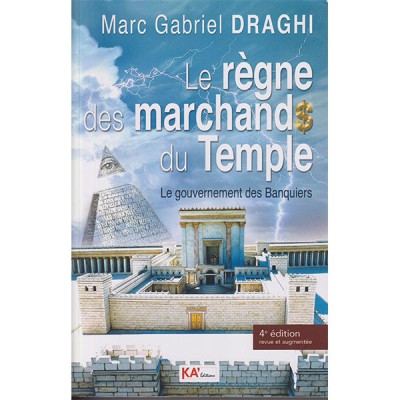 Le règne des marchands du temple