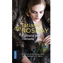 Tamara par Tatiana - Sur les traces de Tamara de Lempicka