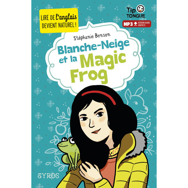 Blanche-Neige et la Magic Frog