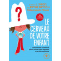 Le cerveau de votre enfant