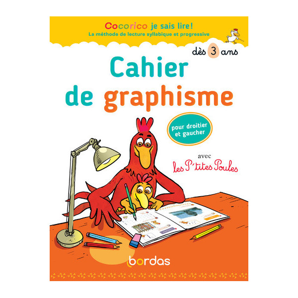 Cocorico je sais lire ! avec les P'tites Poules - Cahier de graphisme