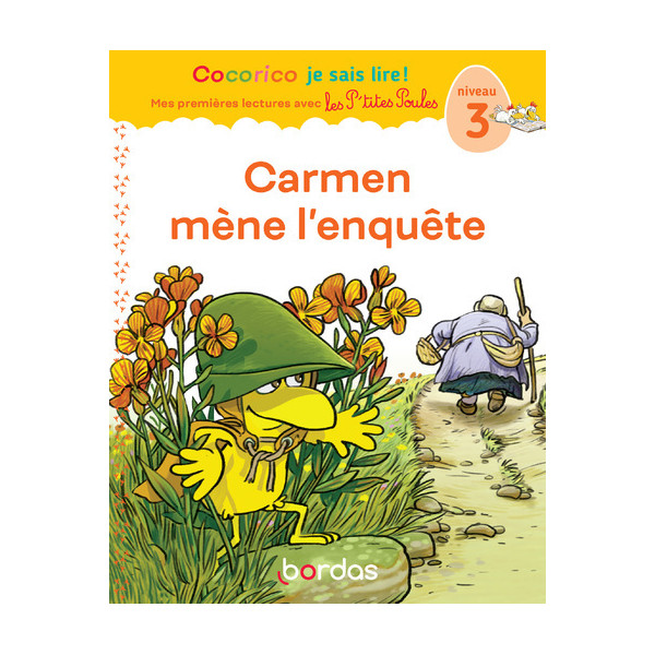 Cocorico je sais lire ! avec les P'tites Poules - Carmen mène l'enquête