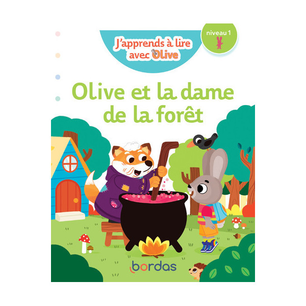 J'apprends à lire avec Olive Niveau 1 - Olive et la dame de la forêt