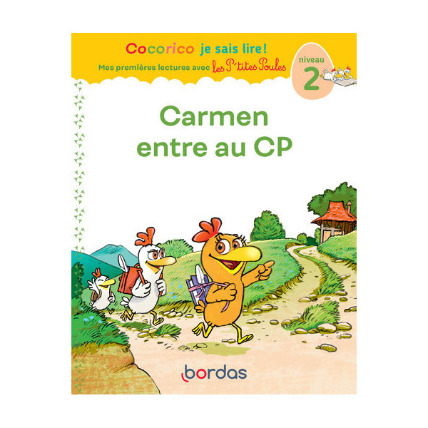 Cocorico je sais lire ! avec les P'tites Poules - Carmen entre au CP