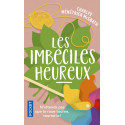 Les imbéciles heureux