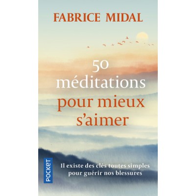 50 méditations pour mieux s'aimer