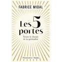 Les 5 portes - Trouve le chemin de ta spiritualité