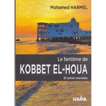 Le fantôme de Kobbet El-Houa
