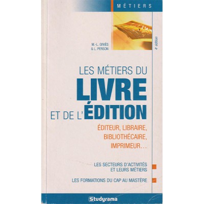 Les métiers du livre et de l'édition