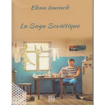 La Saga Soviétique