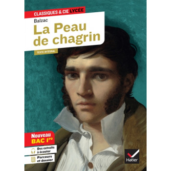 La peau de chagrin - Avec le parcours "Les romans de l'énergie : création et destruction"