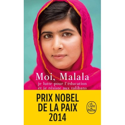 Moi, Malala, je lutte pour l'éducation et je résiste aux talibans