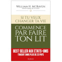 Si tu veux changer ta vie... - Commmence par faire ton lit