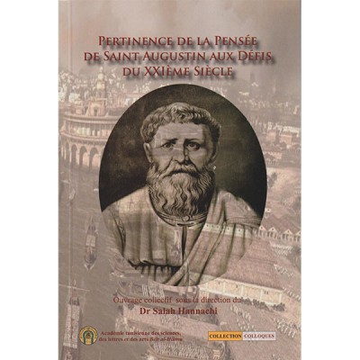 Pertinence de la pensée de Saint Augustin aux défis du XXIème siècle