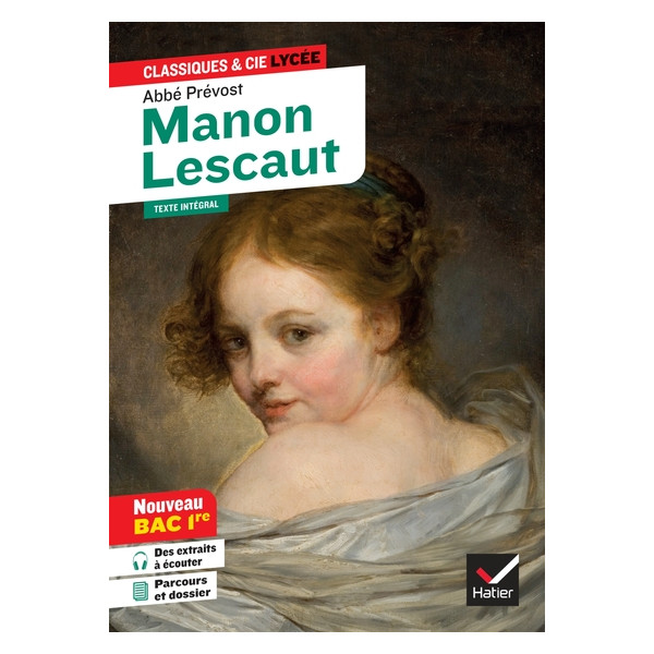 Manon Lescaut - Suivi du parcours «Personnages en marge, plaisirs du romanesque»