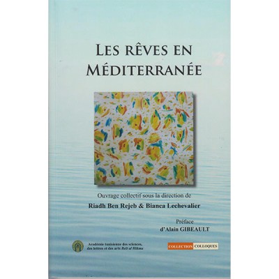 Les rêves en méditerranée