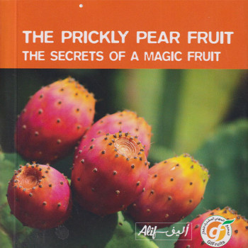 The prickly pear fruit the secrets of a magic fruit